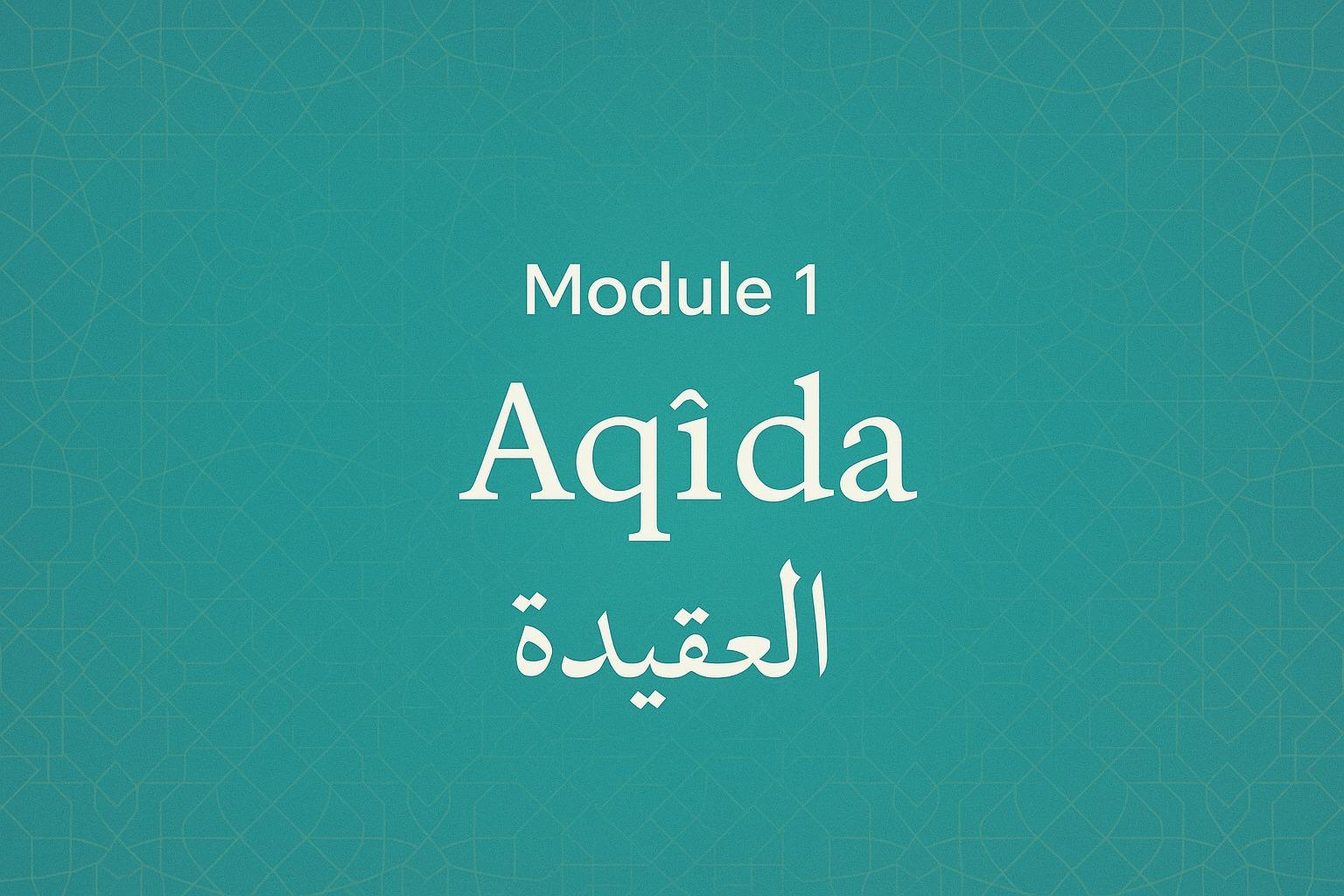Aqîda — عقيدة أهل السنة والجماعة — N1-M1 AQIDA-N1-M1